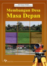 MEMBANGUN DESA MASA DEPAN