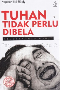 TUHAN TIDAK PERLU DIBELA