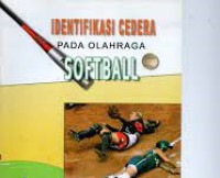 IDENTIFIKASI CEDERA PADA OLAHRAGA SOFTBALL