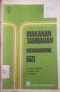 MAKANAN TAMBAHAN MENGANDUNG GIZI