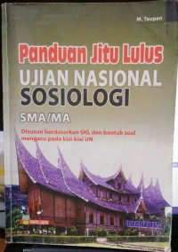 PANDUAN JITU LULUS UJIAN NASIONAL SOSIOLOGI SMA/MA