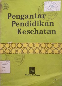 PENGANTAR PENDIDIKAN KESEHATAN