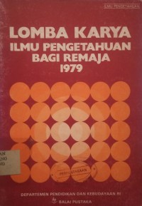 LOMBA KARYA ILMU PENGETAHUAN BAGI REMAJA 1979