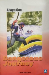 DANGEROUS JOURNEY