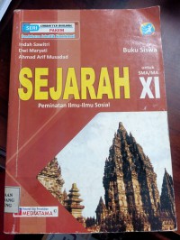 BUKU SISWA SEJARAH XI PEMINATAN ILMU - ILMU SOSIAL KURIKULUM 2013