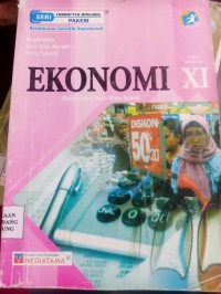 BUKU SISWA EKONOMI UNTUK KELAS XI SMA DAN MA KURIKULUM 2013