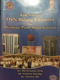 KIAT SUKSES OSN BIDANG EKONOMI DAN OLIMPIADEPASAR MODAL NASIONAL