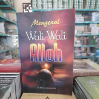 MENGENAL WALI-WALI ALLOH