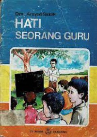 HATI SEORANG GURU