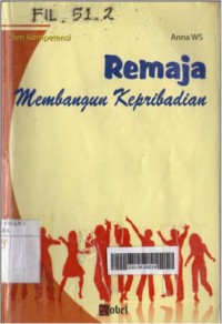 REMAJA MEMBANGUN KEPRIBADIAN