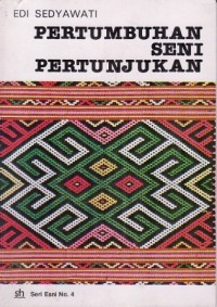 PERTUMBUHAN SENI PERTUNJUKAN